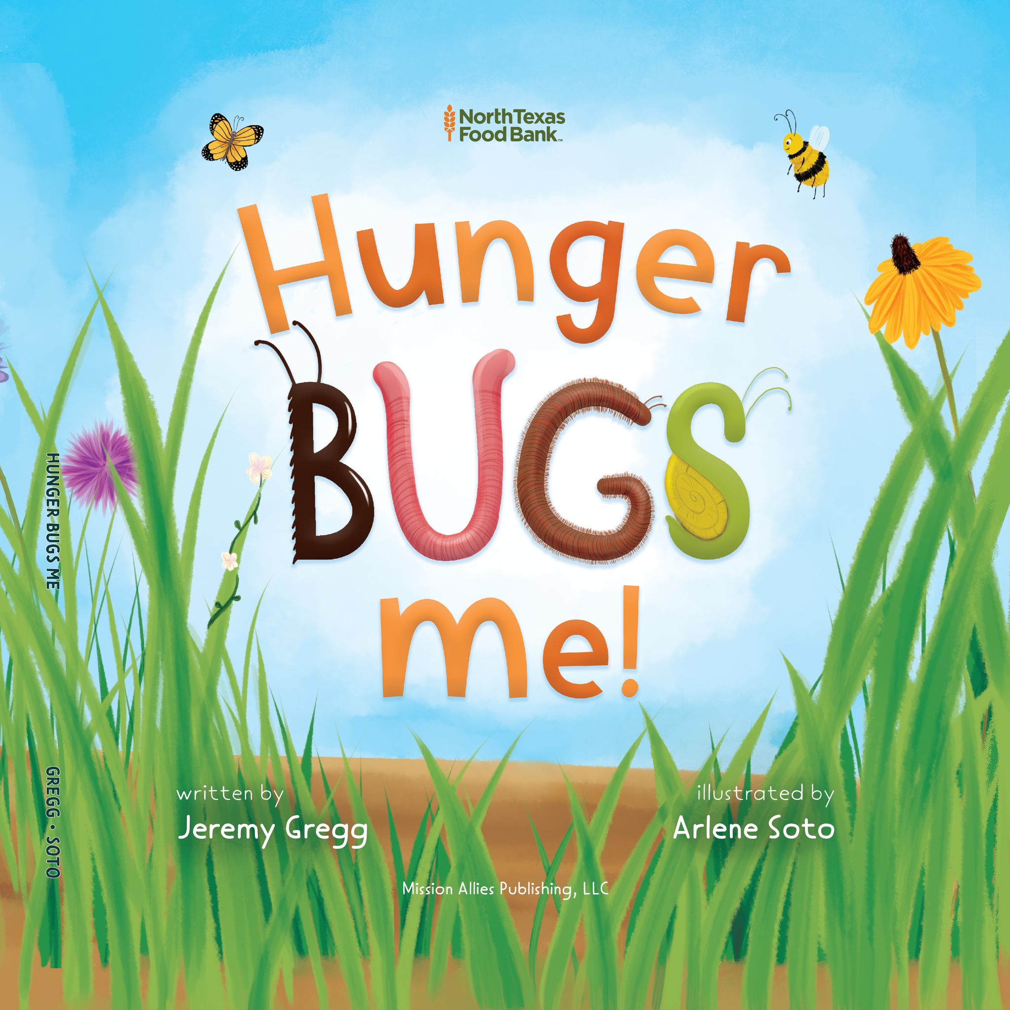 Hunger Bugs Me - a children's book about food insecurity, benefiting the North Texas Food Bank